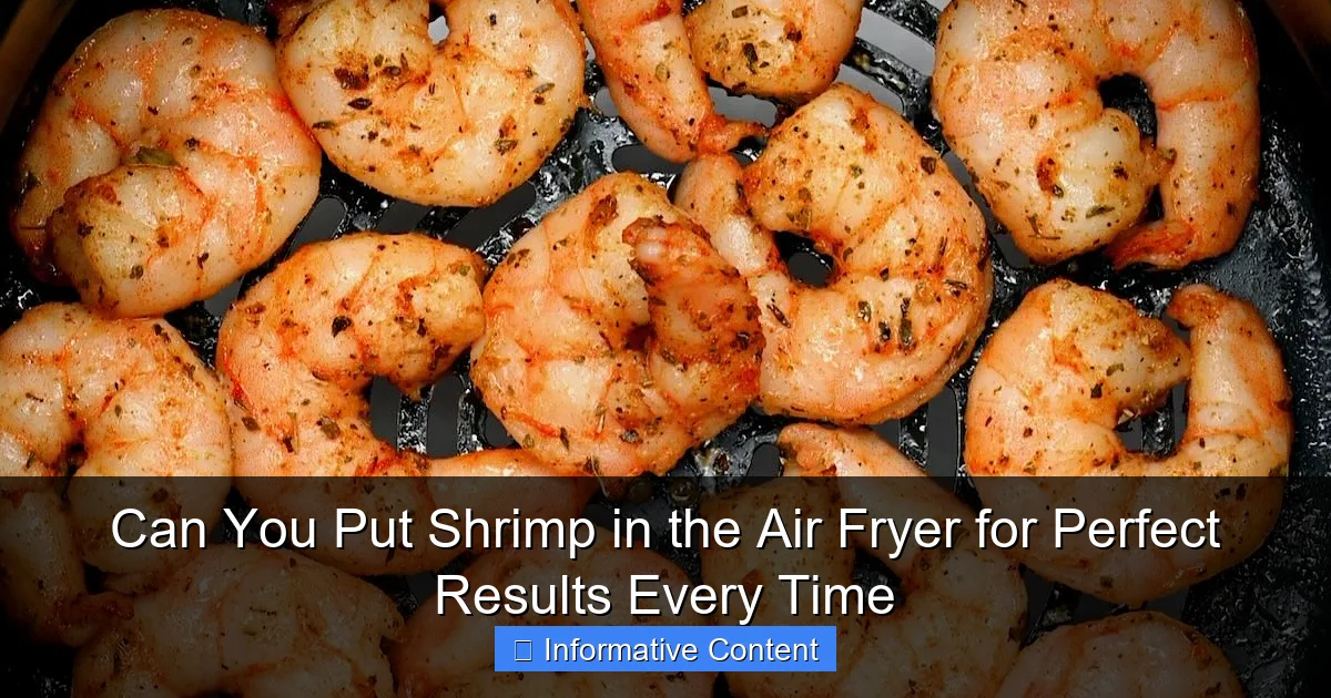 Can You Put Shrimp in the Air Fryer for Perfect Results Every Time