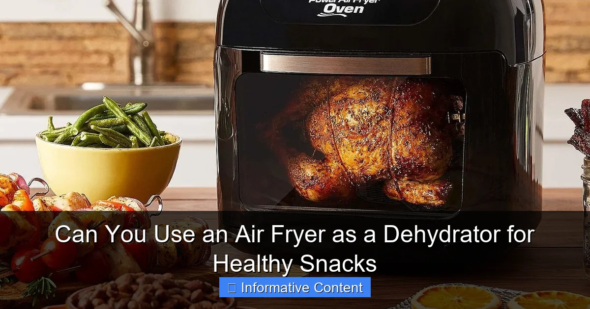 Can You Use an Air Fryer as a Dehydrator for Healthy Snacks