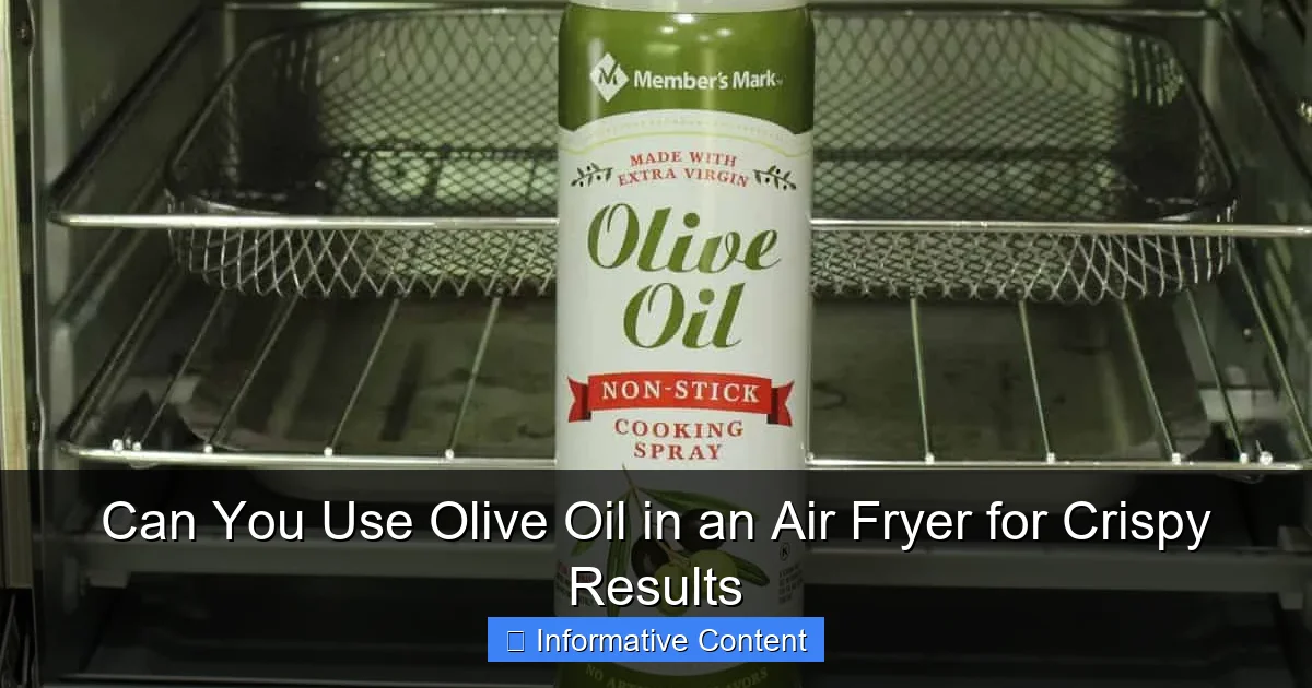 Can You Use Olive Oil in an Air Fryer for Crispy Results
