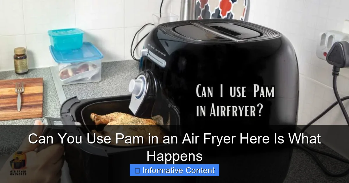 Can You Use Pam in an Air Fryer Here Is What Happens