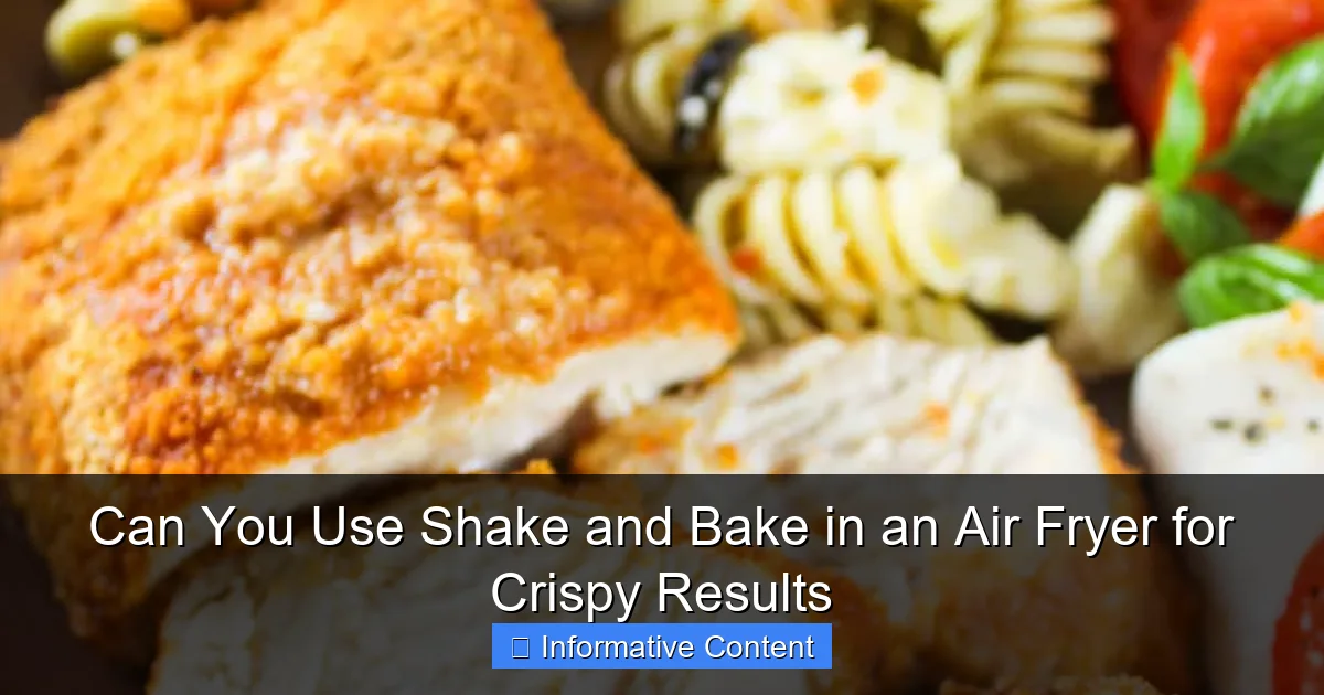Can You Use Shake and Bake in an Air Fryer for Crispy Results