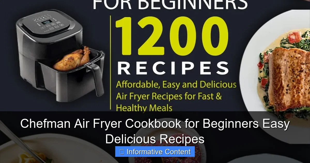 Chefman Air Fryer Cookbook for Beginners Easy Delicious Recipes