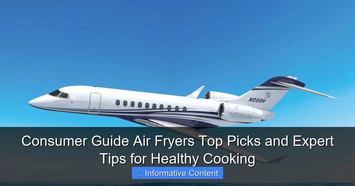 Consumer Guide Air Fryers Top Picks and Expert Tips for Healthy Cooking