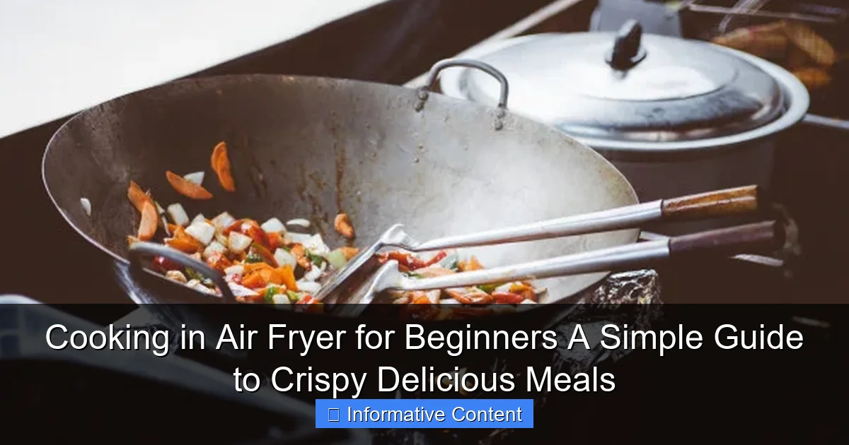 Cooking in Air Fryer for Beginners A Simple Guide to Crispy Delicious Meals