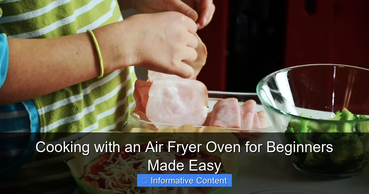 Cooking with an Air Fryer Oven for Beginners Made Easy
