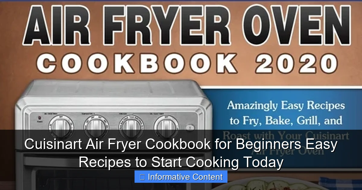 Cuisinart Air Fryer Cookbook for Beginners Easy Recipes to Start Cooking Today
