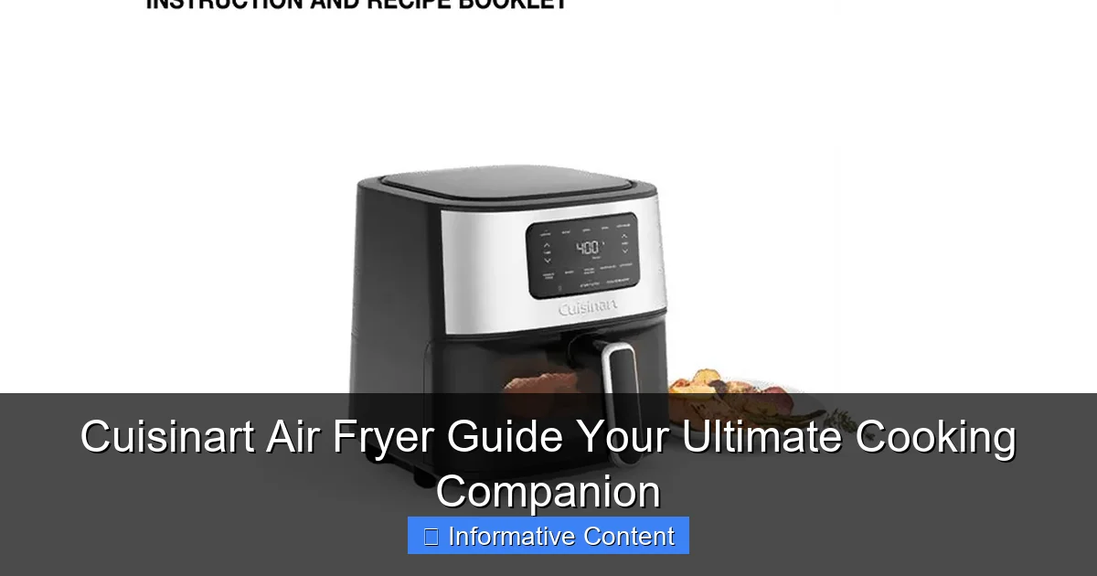 Cuisinart Air Fryer Guide Your Ultimate Cooking Companion