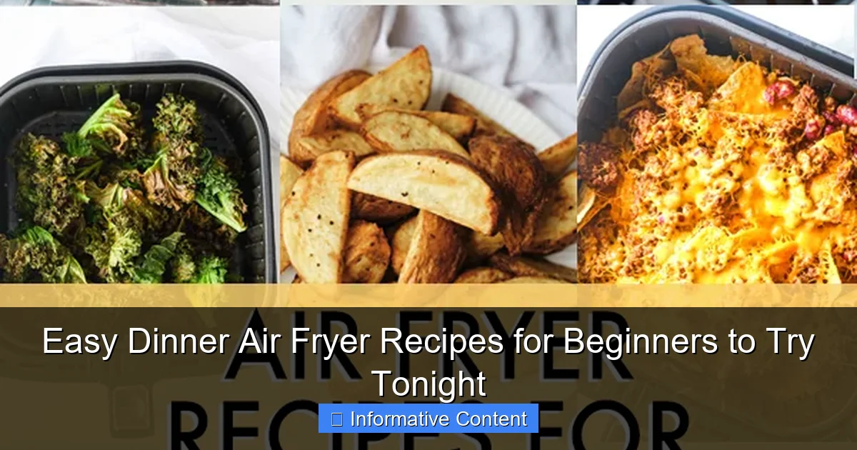 Easy Dinner Air Fryer Recipes for Beginners to Try Tonight