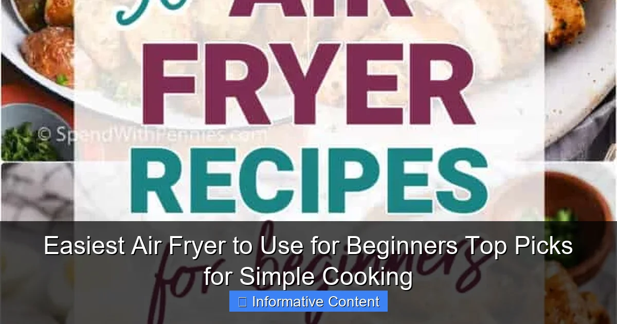 Easiest Air Fryer to Use for Beginners Top Picks for Simple Cooking
