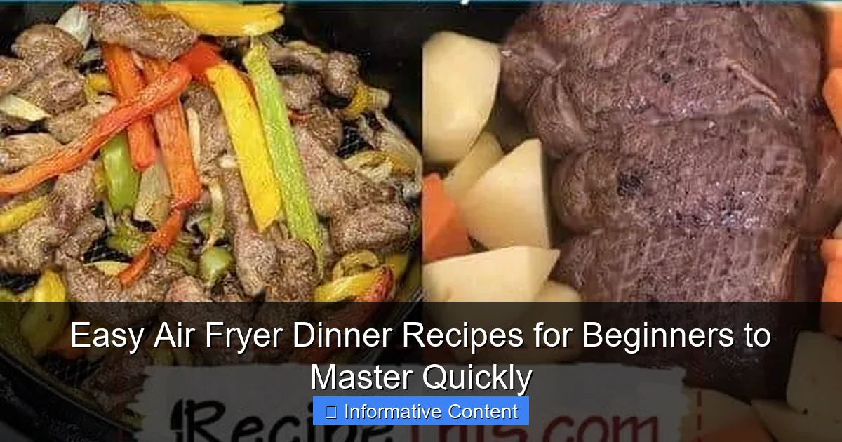Easy Air Fryer Dinner Recipes for Beginners to Master Quickly