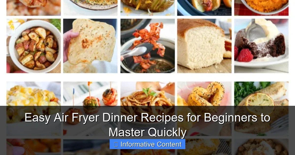 Easy Air Fryer Dinner Recipes for Beginners to Master Quickly