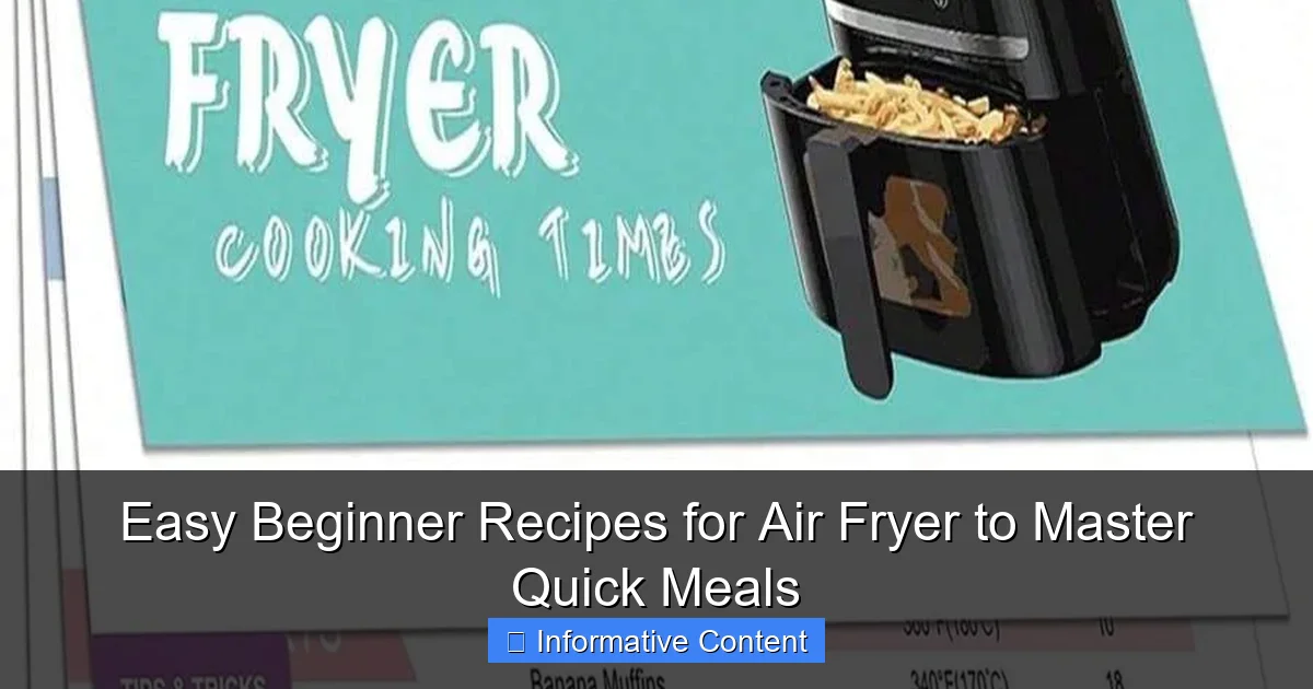 Easy Beginner Recipes for Air Fryer to Master Quick Meals