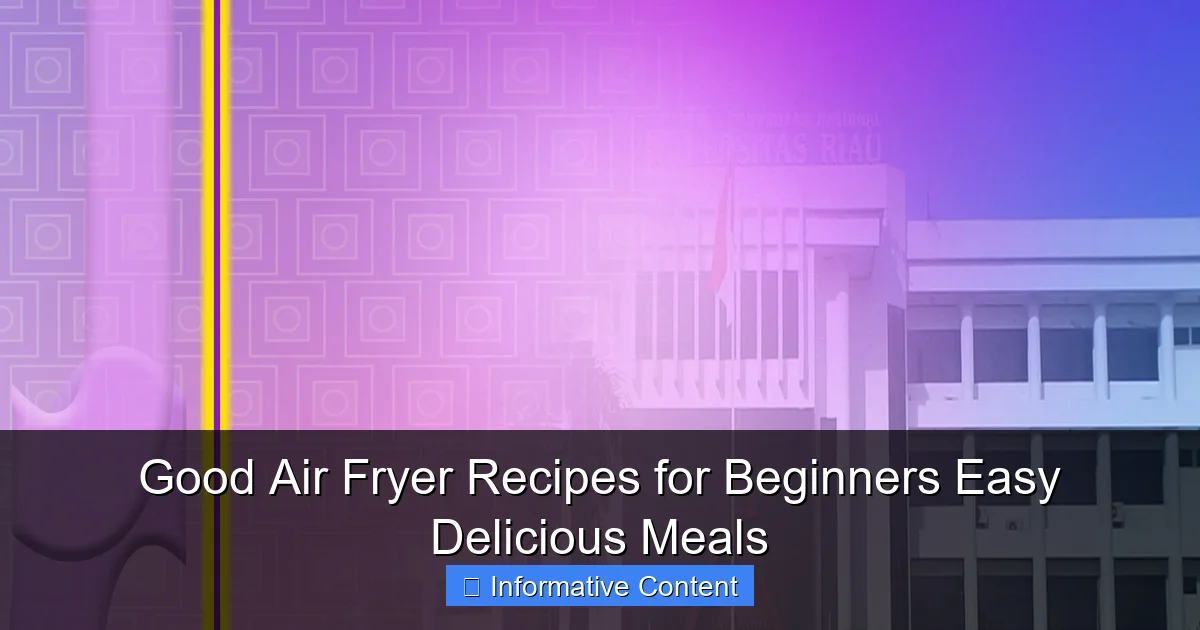 Good Air Fryer Recipes for Beginners Easy Delicious Meals