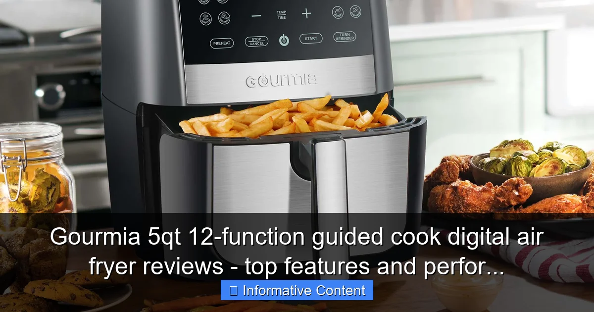 Gourmia 5qt 12-function guided cook digital air fryer reviews - top features and perfor...
