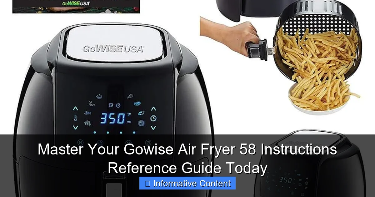 Master Your Gowise Air Fryer 58 Instructions Reference Guide Today