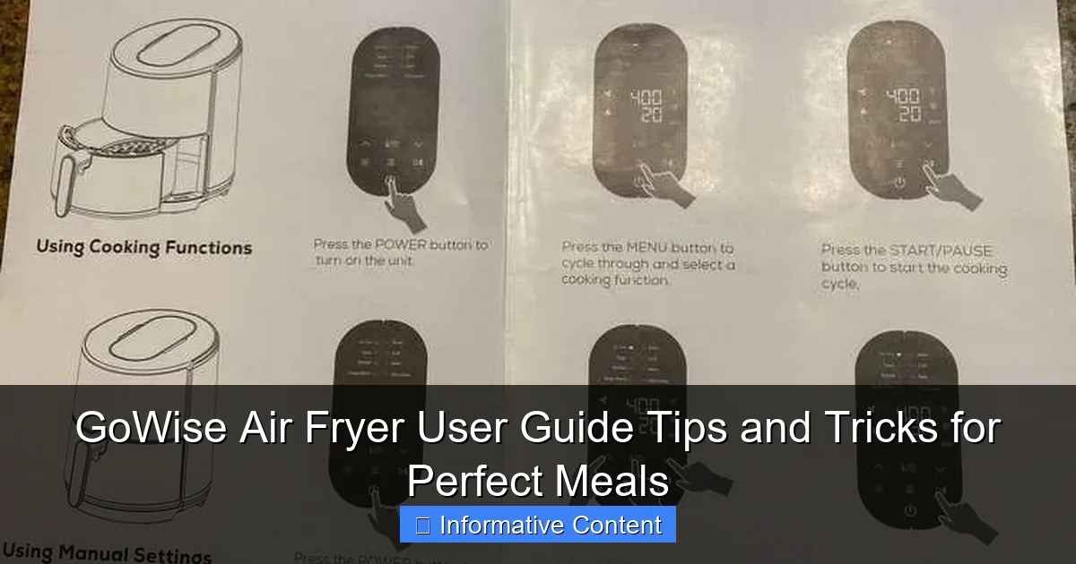 GoWise Air Fryer User Guide Tips and Tricks for Perfect Meals