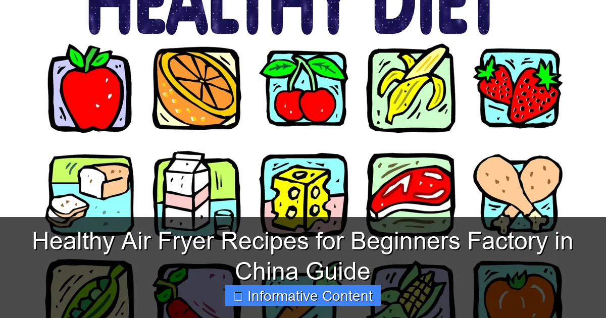 Healthy Air Fryer Recipes for Beginners Factory in China Guide