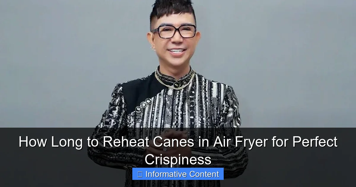 How Long to Reheat Canes in Air Fryer for Perfect Crispiness