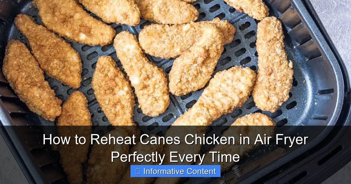 How to Reheat Canes Chicken in Air Fryer Perfectly Every Time