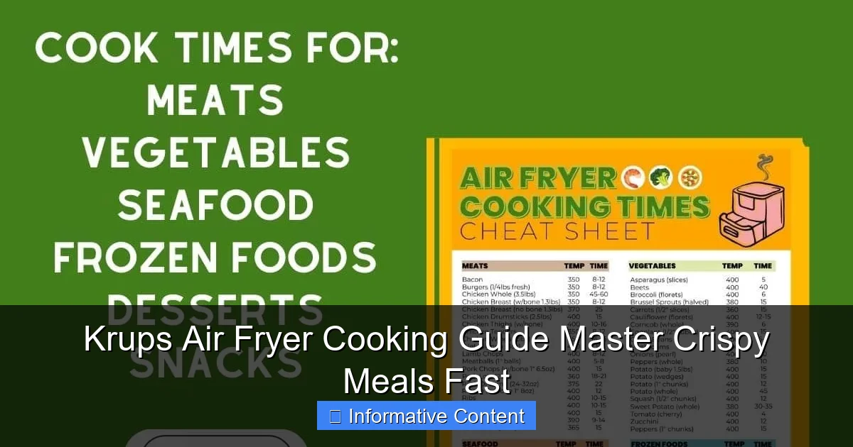 Krups Air Fryer Cooking Guide Master Crispy Meals Fast