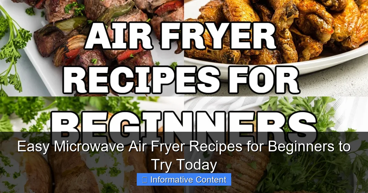 Easy Microwave Air Fryer Recipes for Beginners to Try Today