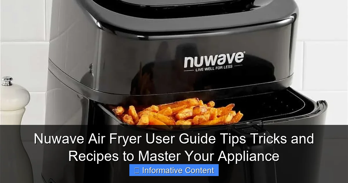 Nuwave Air Fryer User Guide Tips Tricks and Recipes to Master Your Appliance