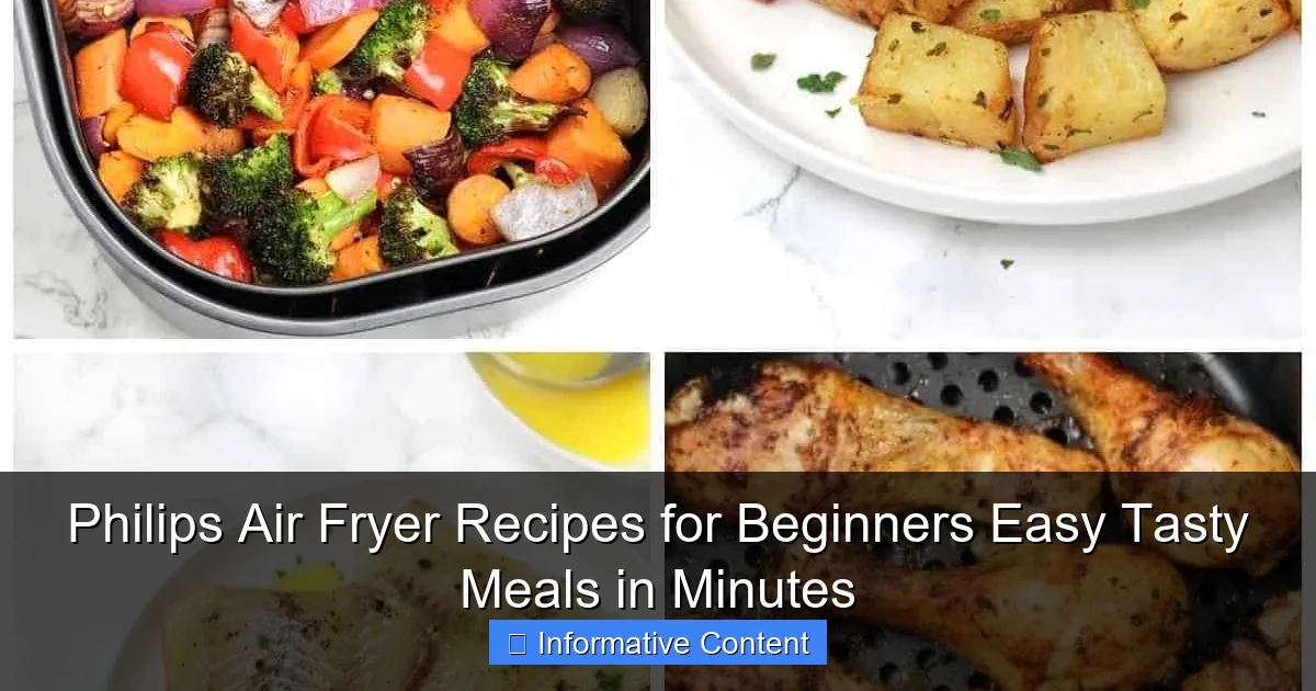 Philips Air Fryer Recipes for Beginners Easy Tasty Meals in Minutes