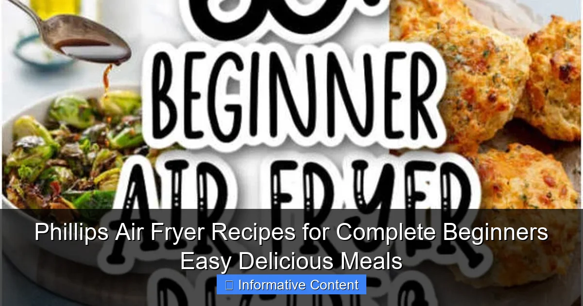 Phillips Air Fryer Recipes for Complete Beginners Easy Delicious Meals