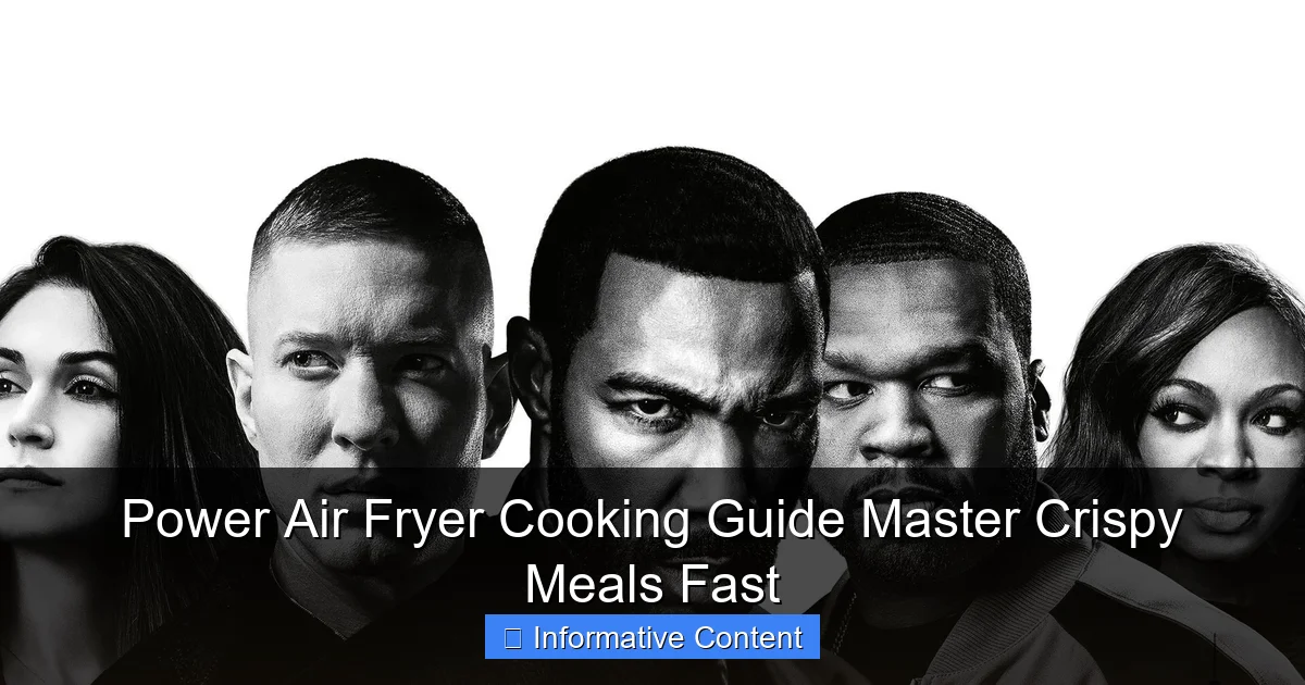 Power Air Fryer Cooking Guide Master Crispy Meals Fast