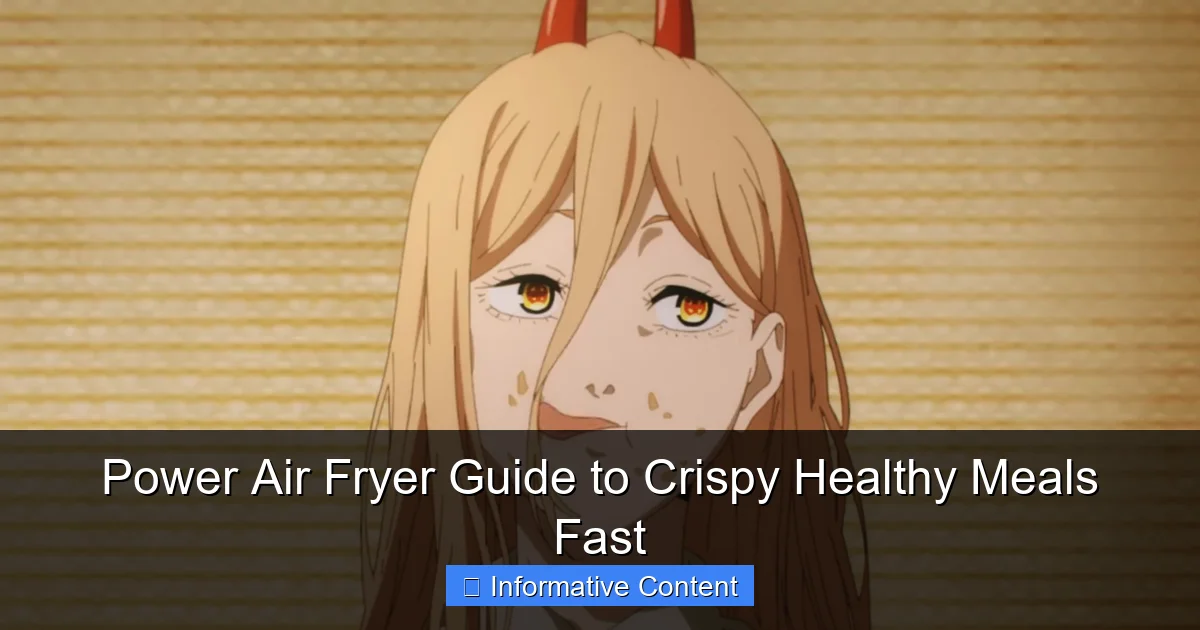 Power Air Fryer Guide to Crispy Healthy Meals Fast