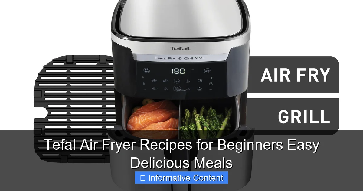 Tefal Air Fryer Recipes for Beginners Easy Delicious Meals