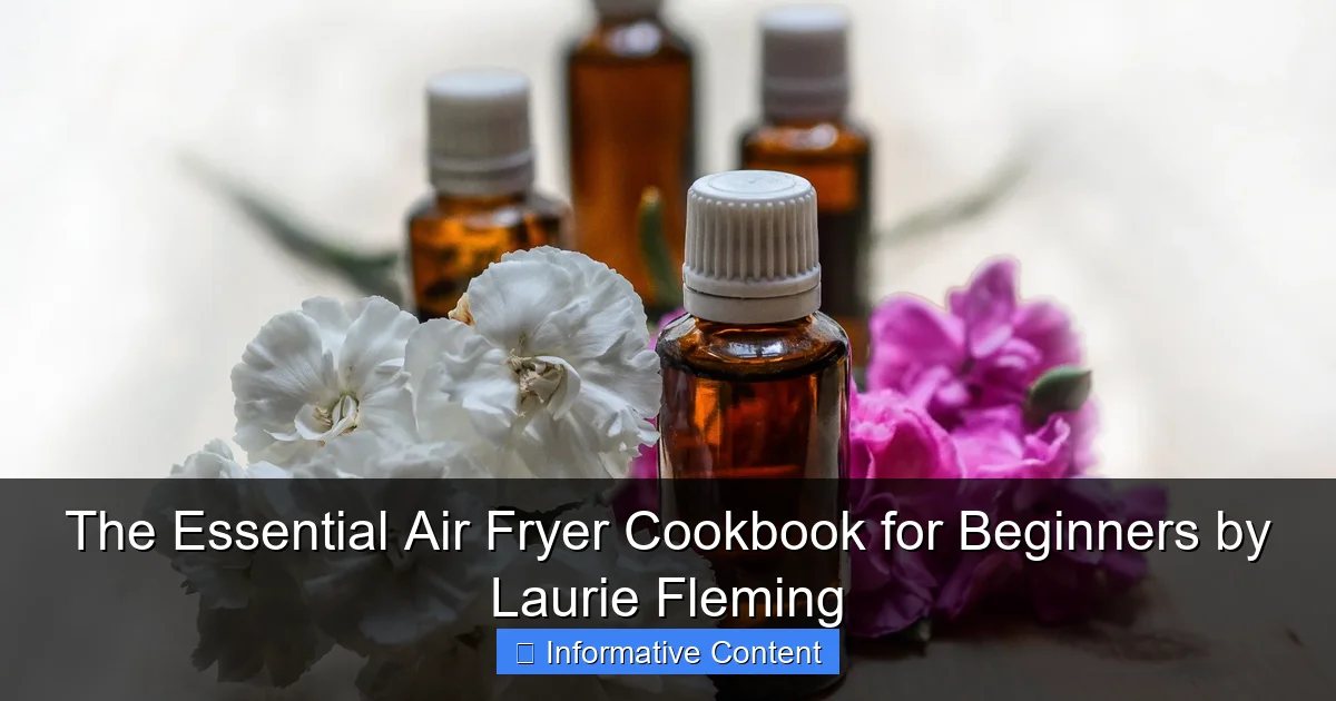 The Essential Air Fryer Cookbook for Beginners by Laurie Fleming