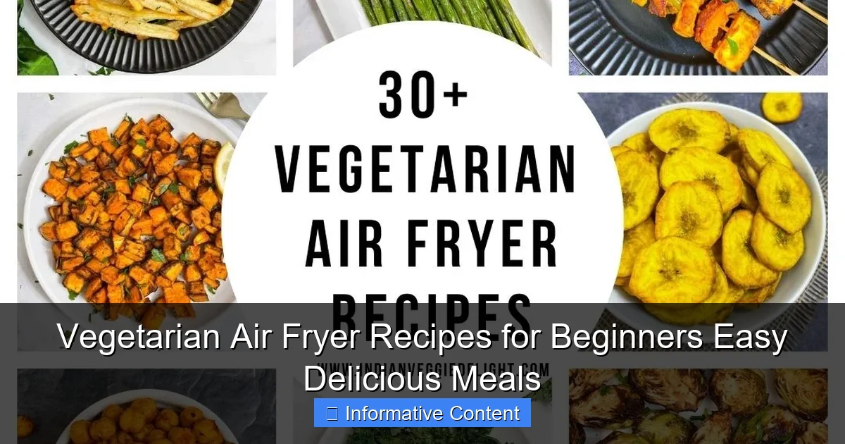 Vegetarian Air Fryer Recipes for Beginners Easy Delicious Meals