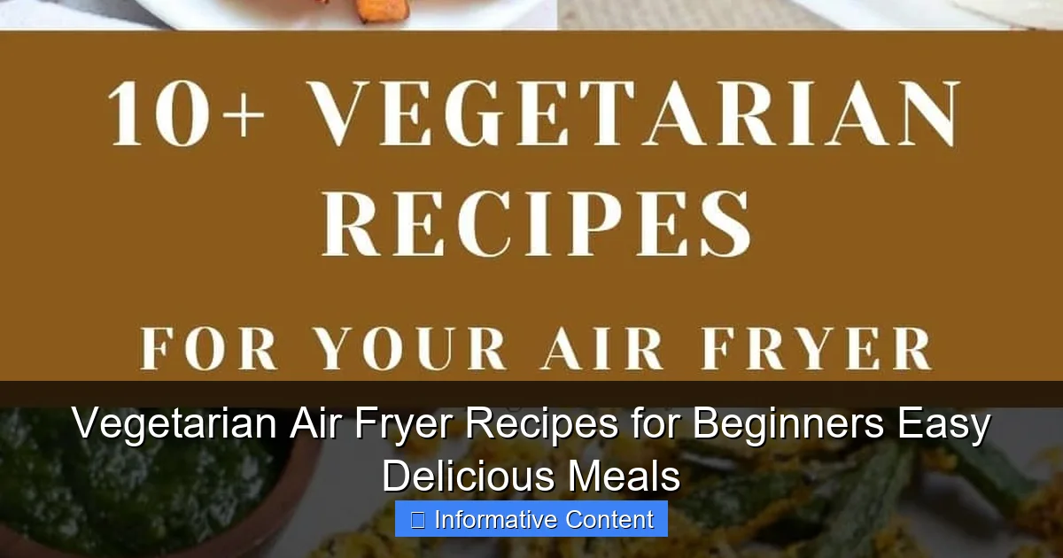 Vegetarian Air Fryer Recipes for Beginners Easy Delicious Meals