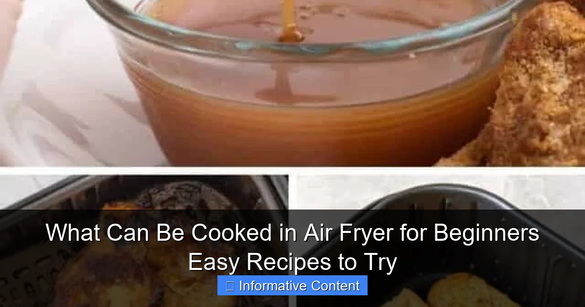 What Can Be Cooked in Air Fryer for Beginners Easy Recipes to Try