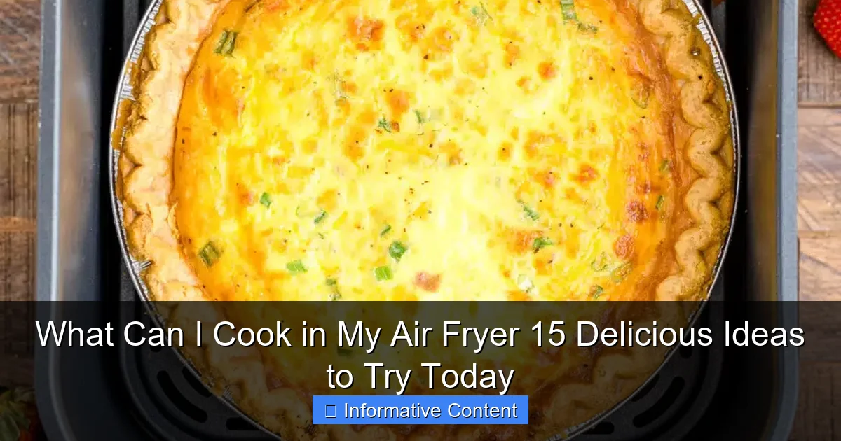What Can I Cook in My Air Fryer 15 Delicious Ideas to Try Today
