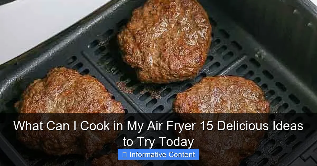 What Can I Cook in My Air Fryer 15 Delicious Ideas to Try Today