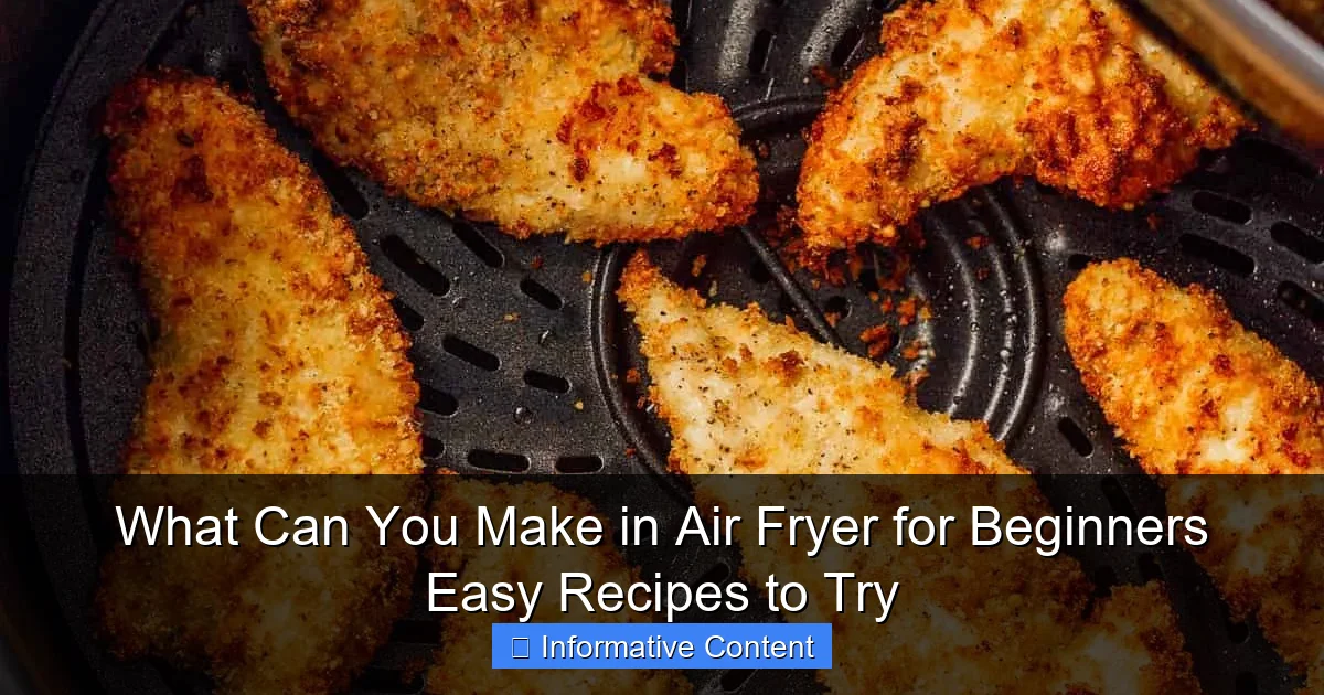 What Can You Make in Air Fryer for Beginners Easy Recipes to Try
