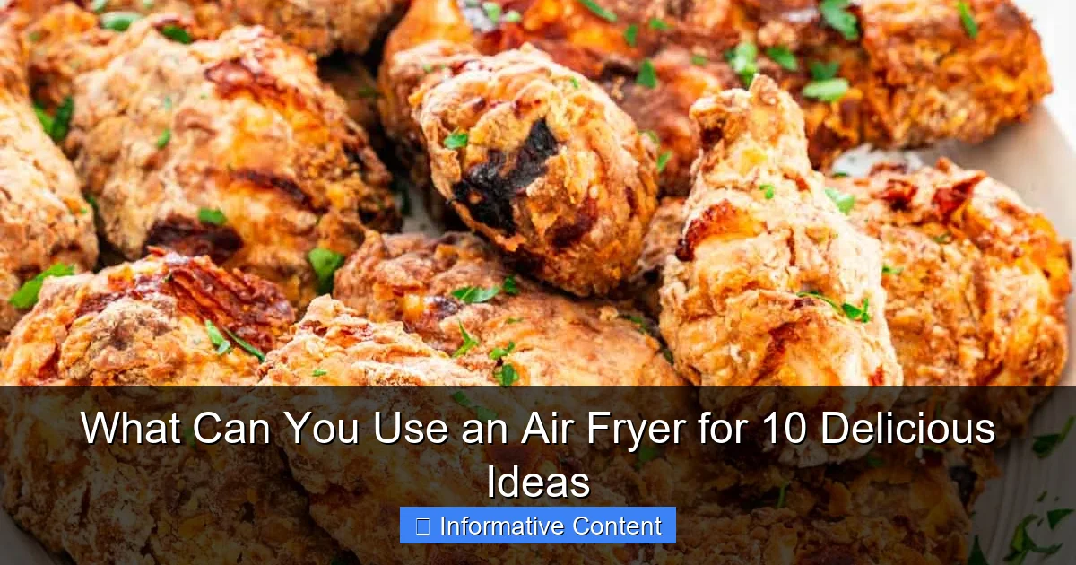 What Can You Use an Air Fryer for 10 Delicious Ideas