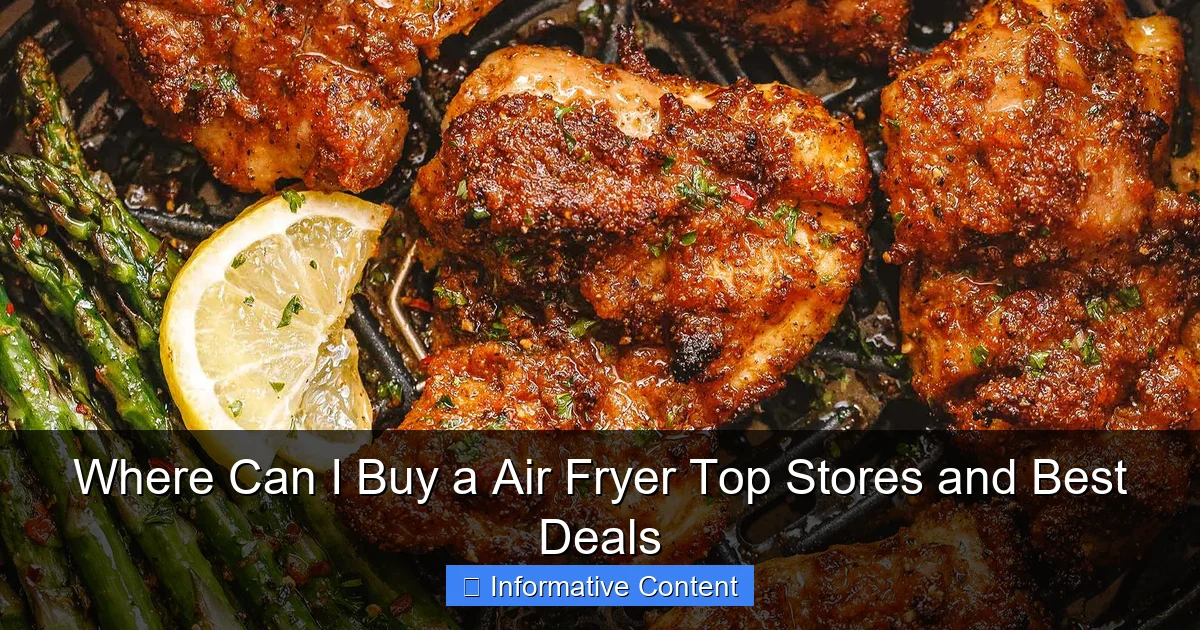 Where Can I Buy a Air Fryer Top Stores and Best Deals